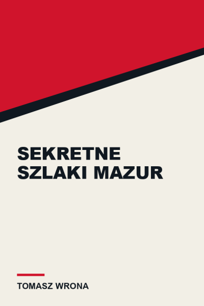 Sekretne szlaki Mazur